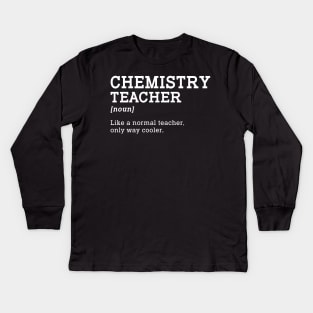 Chemistry Teacher Back To School Gift Kids Long Sleeve T-Shirt